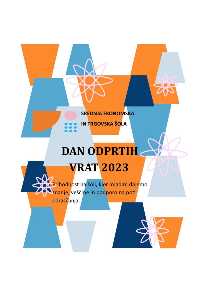 DAN ODPRTIH VRAT 2023 NA SREDNJI EKONOMSKI IN TRGOVSKI ŠOLI